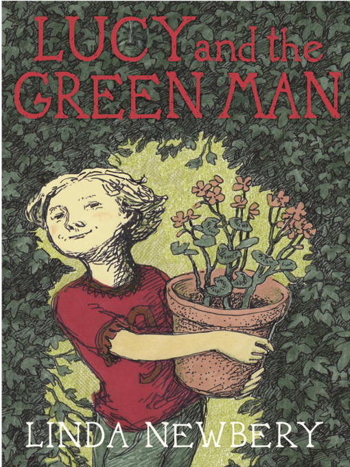 Title details for Lucy and the Green Man by Linda Newbery - Wait list